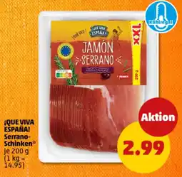PENNY ¡QUE VIVA ESPAÑA! Serrano- Schinken Angebot