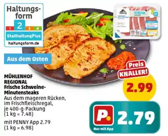 PENNY MÜHLENHOF REGIONAL Frische Schweine- Minutensteaks Angebot