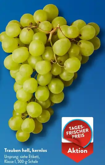 Aldi Süd Trauben hell, kernlos Angebot