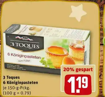 REWE 3 toques 6 königinpasteten Angebot