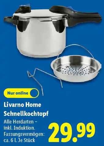 Lidl Livarno Home Schnellkochtopf Angebot
