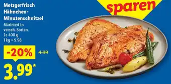 Lidl Metzgerfrisch Hähnchen- Minutenschnitzel Angebot