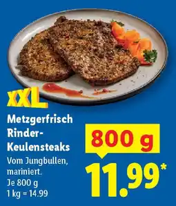 Lidl Metzgerfrisch Rinder- Keulensteaks Angebot