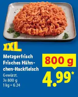 Lidl Metzgerfrisch Frisches Hähn- chen-Hackfleisch Angebot