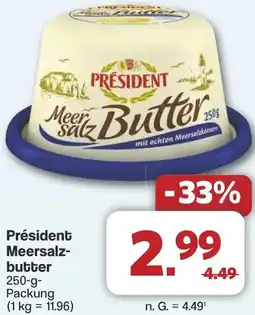 Famila Nord West Président Meersalzbutter Angebot