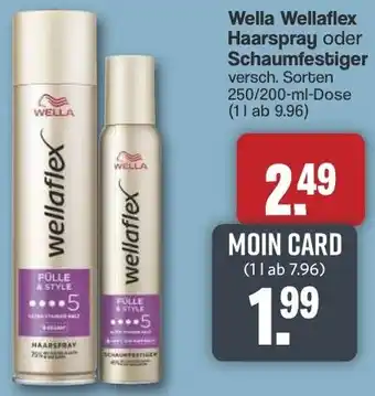 Famila Nord West Wella Wellaflex Haarspray oder Schaumfestiger Angebot