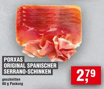 Handelshof PORXAS ORIGINAL SPANISCHER SERRANO-SCHINKEN Angebot