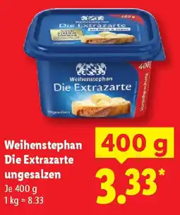 Lidl Weihenstephan Die Extrazarte ungesalzen Angebot