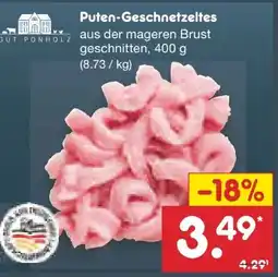 Netto Marken-Discount Gut Ponholz Puten-Geschnetzeltes Angebot