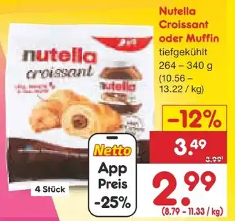Netto Marken-Discount Ferrero Nutella Croissants Tiefgefroren Angebot