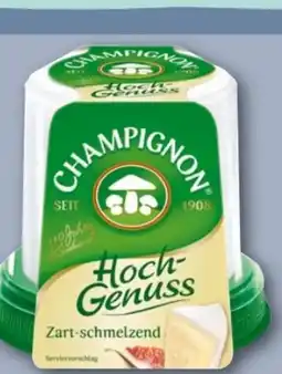 REWE Center Käserei Champignon Hochgenuss Angebot
