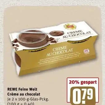 REWE Rewe feine welt crème au chocolat Angebot