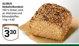 Globus Globus dinkelvollkornbrot Angebot
