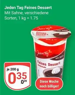 Globus Jeden tag feines dessert Angebot