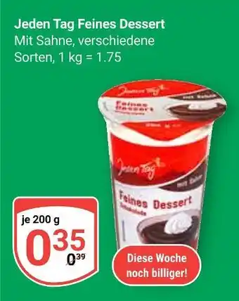 Globus Jeden tag feines dessert Angebot