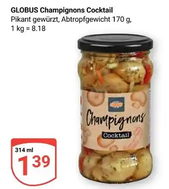 Globus Globus champignons cocktail Angebot