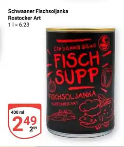 Globus Schwaaner fischsoljanka rostocker art Angebot