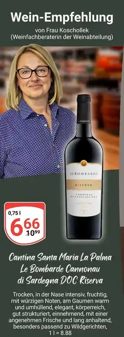 Globus Cantina santa maria la palma le bombarde cannonau di sardegna doc riserva Angebot