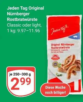 Globus Jeden tag original nürnberger rostbratwürste classic Angebot
