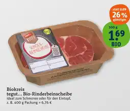 tegut Tegut... bio-rinderbeinscheibe Angebot