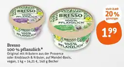 tegut Bresso 100% pflanzlich original mit kräutern aus der provence Angebot