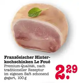 E-Center Le foué französischer hinterkochschinken Angebot