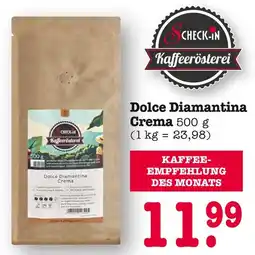 E-Center Check-in kaffeerösterei dolce diamantina crema Angebot