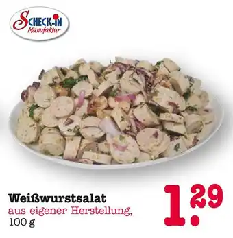 E-Center Scheck-in manufaktur weißwurstsalat Angebot