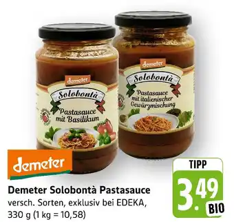 E-Center Demeter solobontà pastasauce mit basilikum Angebot