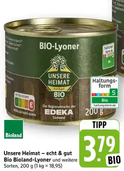 E-Center Unsere heimat – echt & gut bio bioland-lyoner Angebot