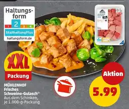 PENNY Mühlenhof frisches schweine-gulasch Angebot