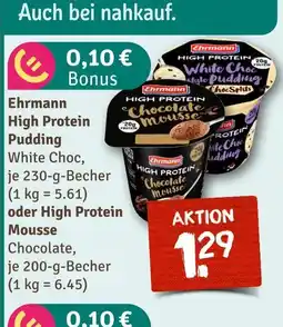 nahkauf Ehrmann high protein pudding oder high protein mousse Angebot