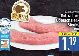 Edeka Stroh schwein schweine-oberschalen-steaks Angebot
