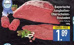 Edeka Bayerische jungbullen oberschalen rouladen Angebot