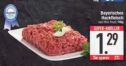 Edeka Bayerisches hackfleisch Angebot