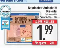 Edeka Bayrischer aufschnitt dreierlei Angebot