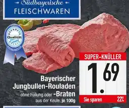 Edeka Südbayerische fleischwaren bayerischer jungbullen-rouladen Angebot