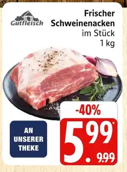 Marktkauf Gutfleisch frischer schweinenacken Angebot