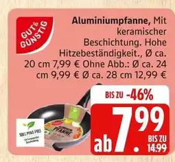 Marktkauf Gut & günstig aluminiumpfanne ø ca. 20 cm Angebot