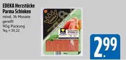 Edeka Edeka herzstücke parma schinken Angebot