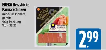 Edeka Edeka herzstücke parma schinken Angebot