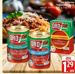 Marktkauf Oro di parma tomatenfruchtfleisch Angebot