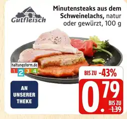 Marktkauf Gutfleisch minutensteaks aus dem schweinelachs Angebot