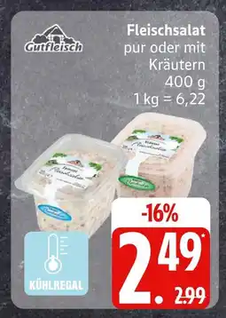 Edeka Gutfleisch fleischsalat pur Angebot