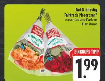 E-Center Gut & günstig fairtrade moosrosen Angebot