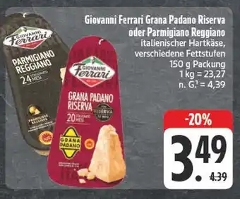 E-Center Giovanni ferrari grana padano riserva Angebot