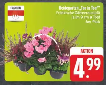 Edeka Franken heidegarten 'ton in ton' Angebot
