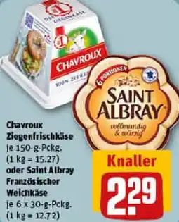 REWE Chavroux Ziegenfrischkäse oder Saint Albray Französischer Weichkäse Angebot