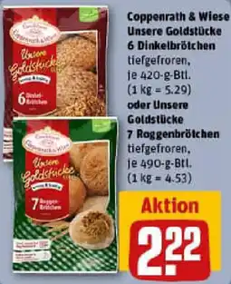 REWE Coppenrath & Wiese Unsere Goldstücke 6 Dinkelbrötchen oder Unsere Goldstücke 7 Roggenbrötchen Angebot