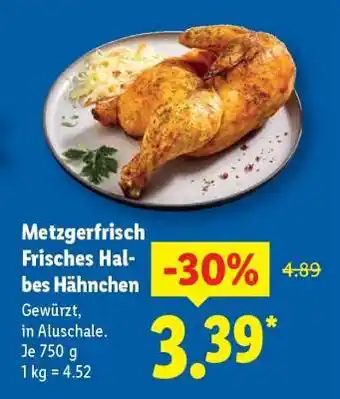 Lidl Metzgerfrisch Frisches Halbes Hähnchen Angebot